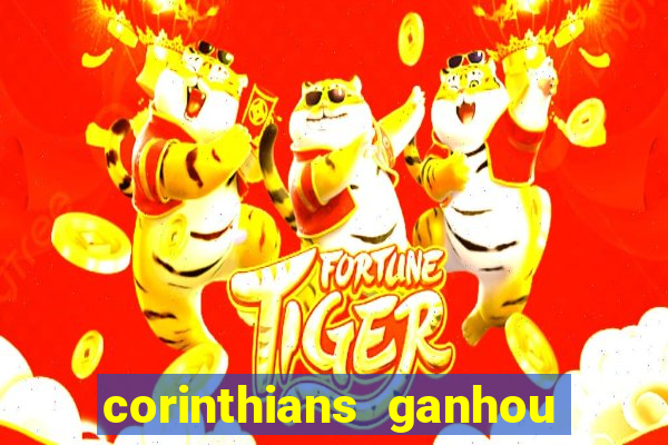 corinthians ganhou ou perdeu hoje